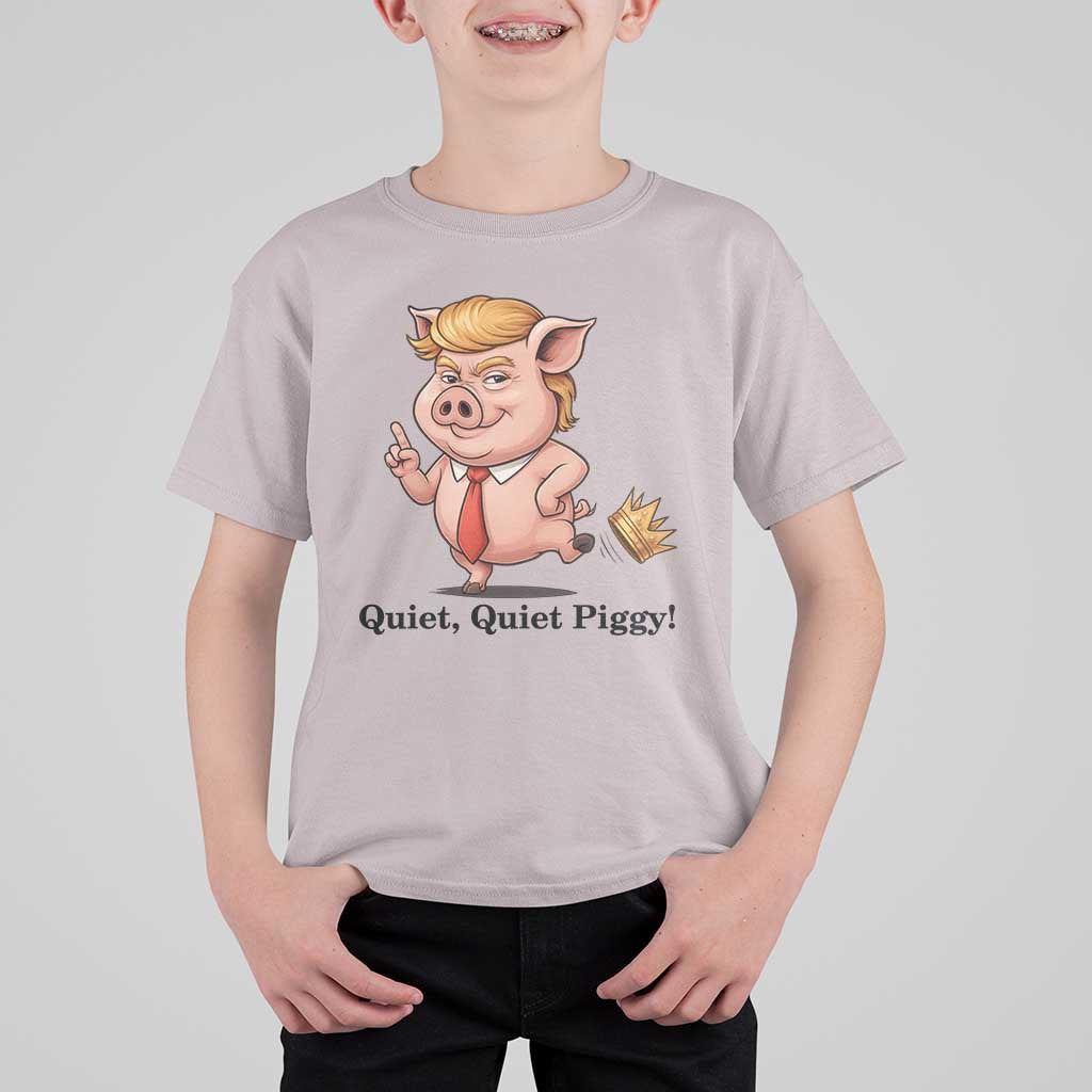 Quiet Quiet Piggy T Shirt For Kid Funny No Kings Pig Political - Wonder Print Shop