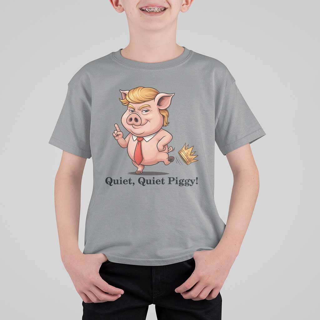 Quiet Quiet Piggy T Shirt For Kid Funny No Kings Pig Political - Wonder Print Shop