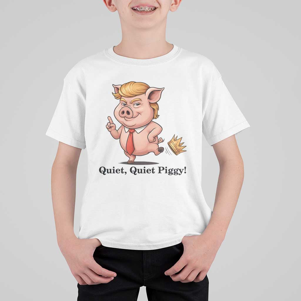 Quiet Quiet Piggy T Shirt For Kid Funny No Kings Pig Political - Wonder Print Shop