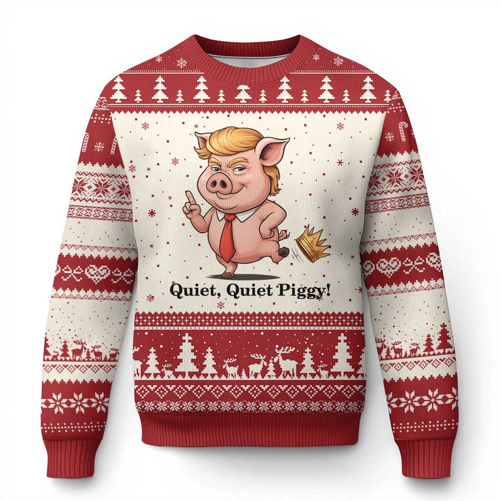 Quiet Quiet Piggy Ugly Christmas Sweater Funny No Kings Pig Political - Wonder Print Shop