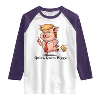 Quiet Quiet Piggy Raglan Shirt Funny No Kings Pig Political - Wonder Print Shop