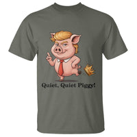 Quiet Quiet Piggy T Shirt Funny No Kings Pig Political - Wonder Print Shop