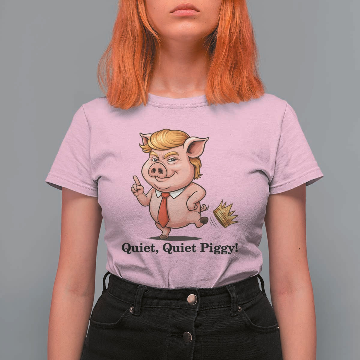 Quiet Quiet Piggy T Shirt For Women Funny No Kings Pig Political - Wonder Print Shop