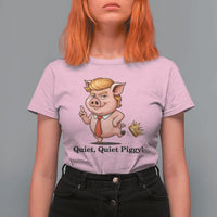 Quiet Quiet Piggy T Shirt For Women Funny No Kings Pig Political - Wonder Print Shop