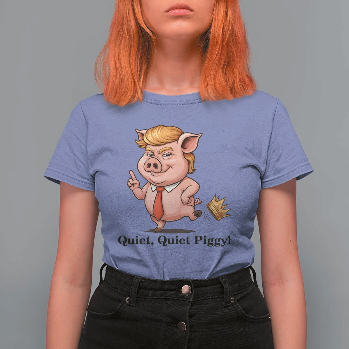 Quiet Quiet Piggy T Shirt For Women Funny No Kings Pig Political - Wonder Print Shop