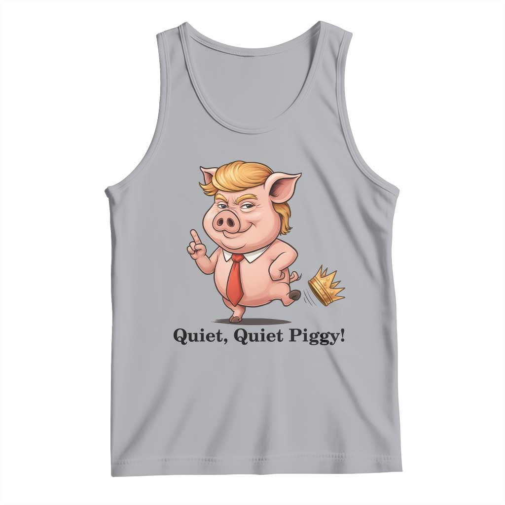 Quiet Quiet Piggy Tank Top Funny No Kings Pig Political - Wonder Print Shop