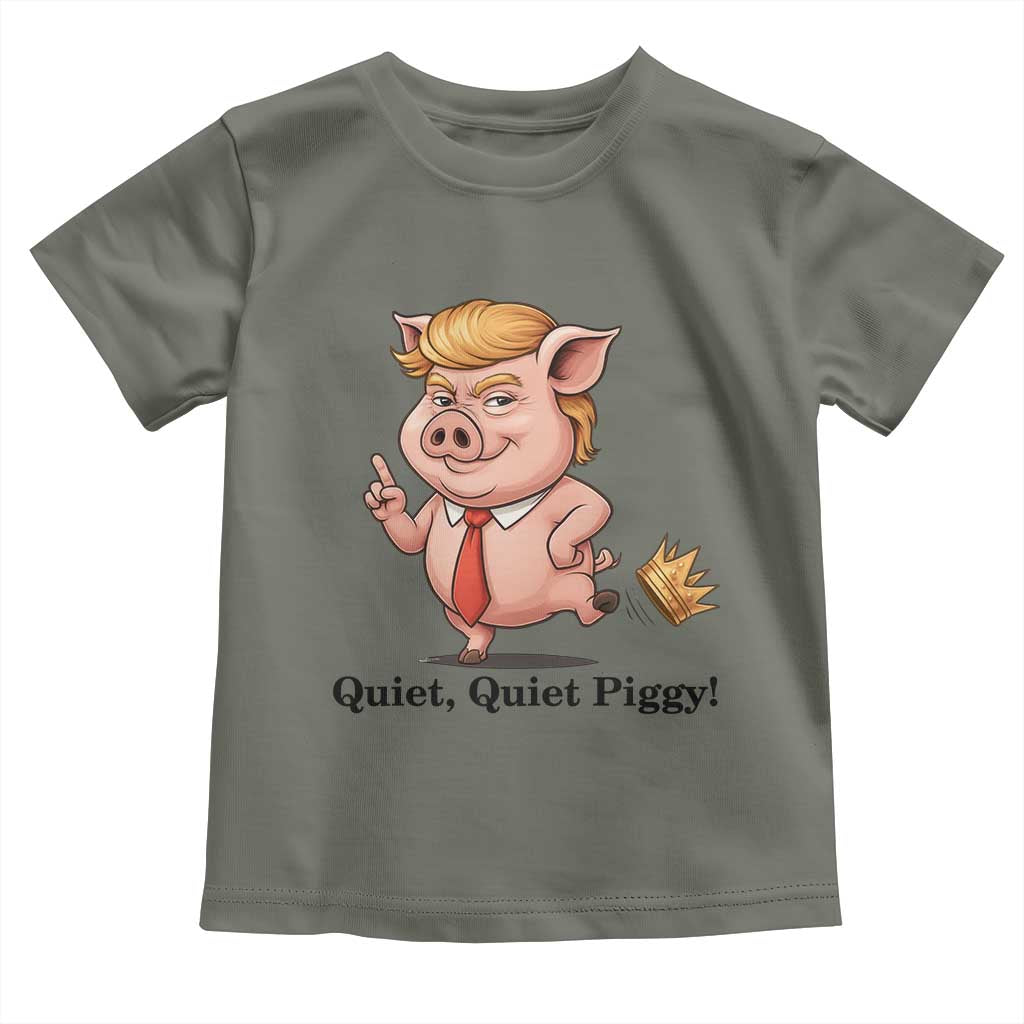 Quiet Quiet Piggy Toddler T Shirt Funny No Kings Pig Political - Wonder Print Shop