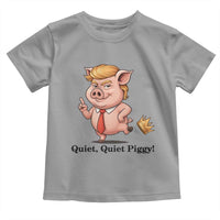 Quiet Quiet Piggy Toddler T Shirt Funny No Kings Pig Political - Wonder Print Shop