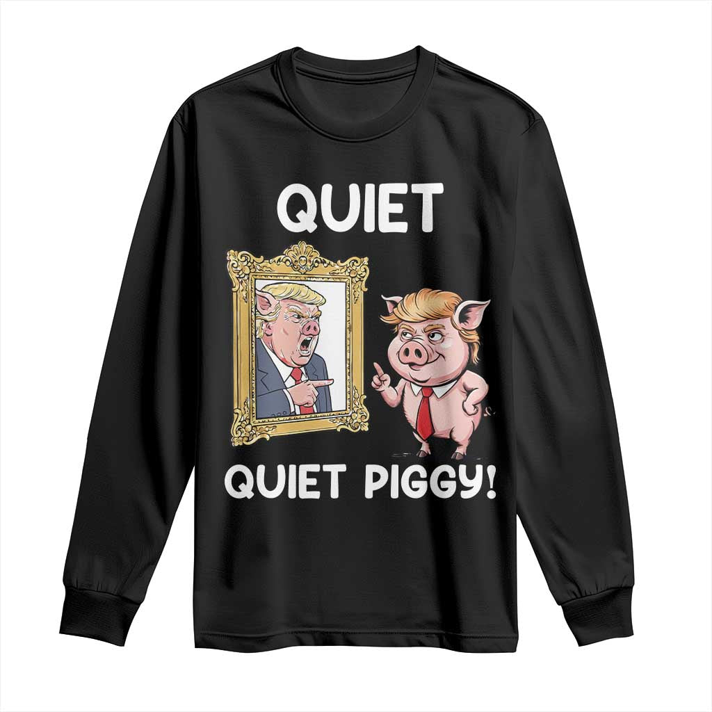 Resistance Movement Quiet Quiet Piggy Long Sleeve Shirt Funny Pig Political - Wonder Print Shop
