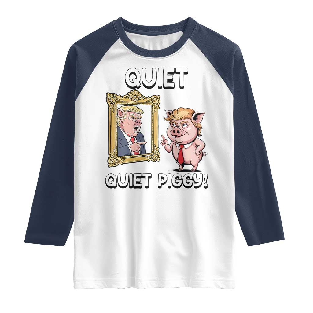 Resistance Movement Quiet Quiet Piggy Raglan Shirt Funny Pig Political - Wonder Print Shop