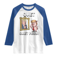 Resistance Movement Quiet Quiet Piggy Raglan Shirt Funny Pig Political - Wonder Print Shop