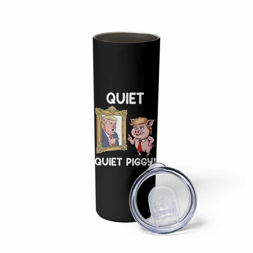 Resistance Movement Quiet Quiet Piggy Skinny Tumbler Funny Pig Political - Wonder Print Shop
