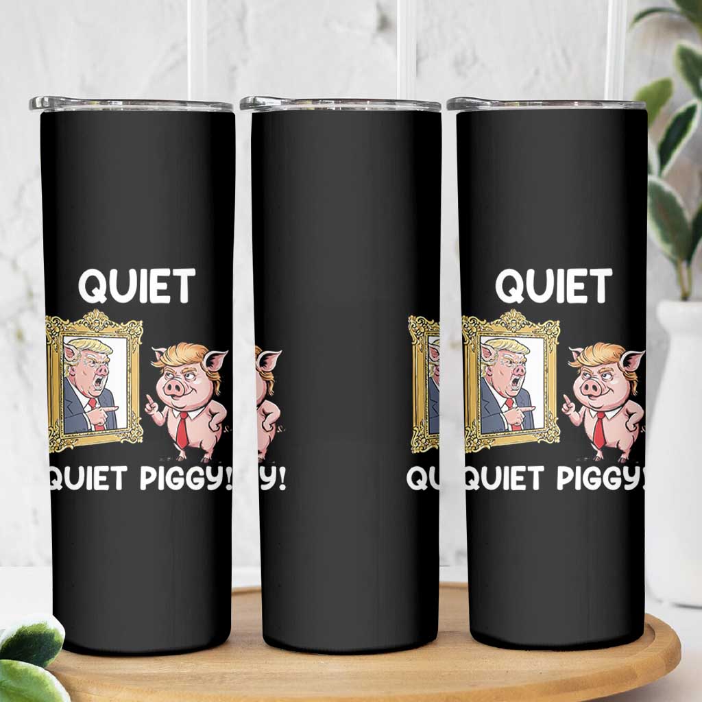 Resistance Movement Quiet Quiet Piggy Skinny Tumbler Funny Pig Political - Wonder Print Shop