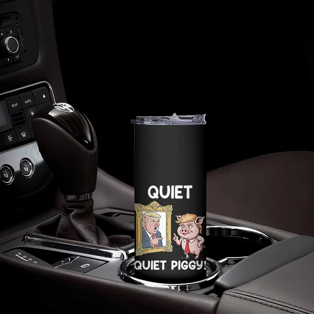 Resistance Movement Quiet Quiet Piggy Skinny Tumbler Funny Pig Political - Wonder Print Shop