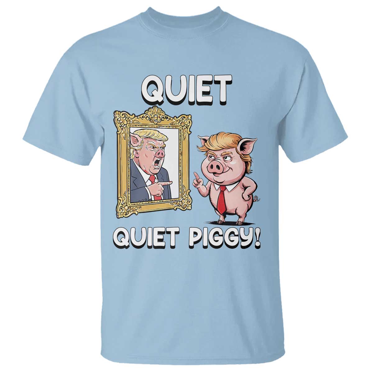 Resistance Movement Quiet Quiet Piggy T Shirt Funny Pig Political - Wonder Print Shop