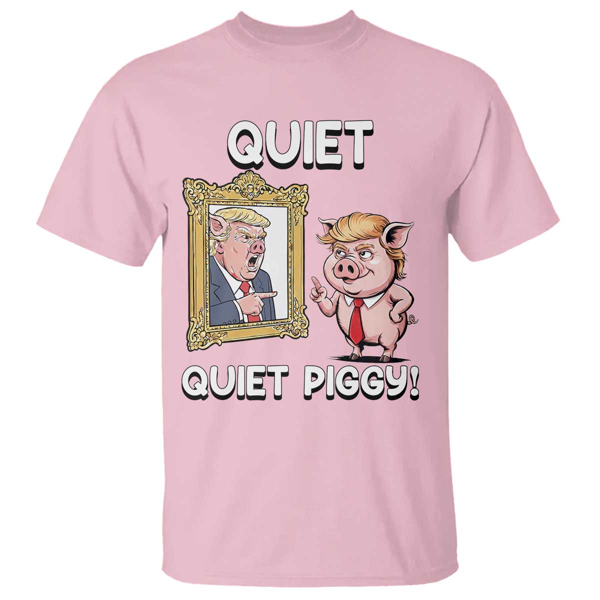 Resistance Movement Quiet Quiet Piggy T Shirt Funny Pig Political - Wonder Print Shop