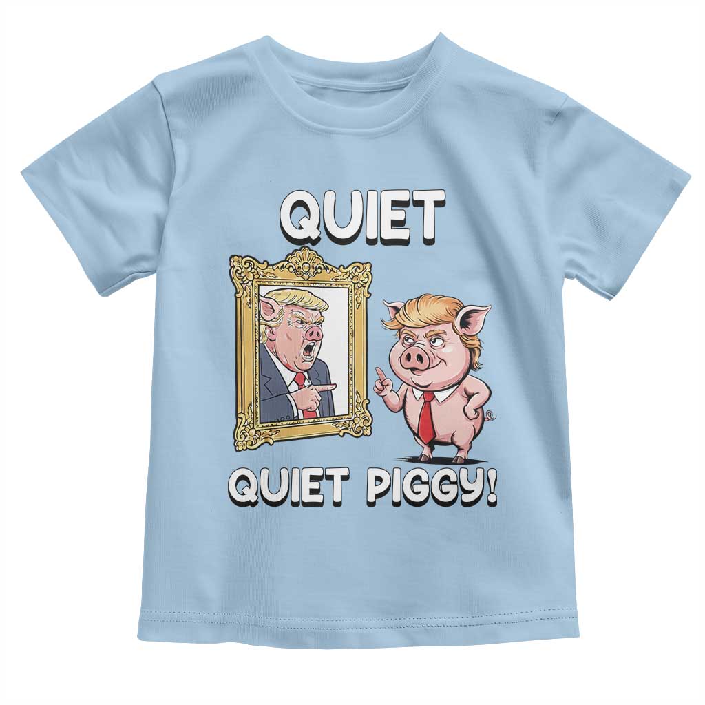 Resistance Movement Quiet Quiet Piggy Toddler T Shirt Funny Pig Political - Wonder Print Shop