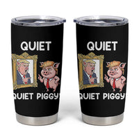 Resistance Movement Quiet Quiet Piggy Tumbler Cup Funny Pig Political - Wonder Print Shop