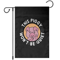 This Piggy Wont Be Quiet Garden Flag Funny Political Humor Pig Meme - Wonder Print Shop