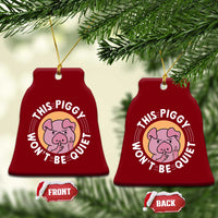 This Piggy Wont Be Quiet Ceramic Ornament Funny Political Humor Pig Meme - Wonder Print Shop
