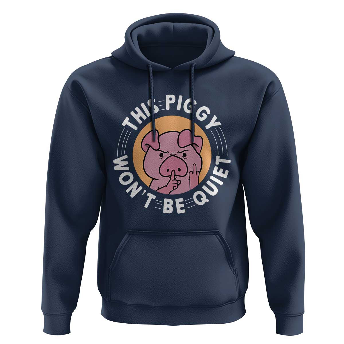 This Piggy Wont Be Quiet Hoodie Funny Political Humor Pig Meme - Wonder Print Shop