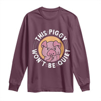 This Piggy Wont Be Quiet Long Sleeve Shirt Funny Political Humor Pig Meme - Wonder Print Shop