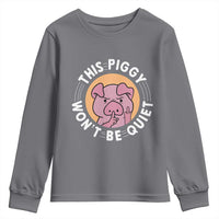 This Piggy Wont Be Quiet Youth Sweatshirt Funny Political Humor Pig Meme - Wonder Print Shop