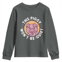 This Piggy Wont Be Quiet Youth Sweatshirt Funny Political Humor Pig Meme - Wonder Print Shop