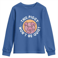 This Piggy Wont Be Quiet Youth Sweatshirt Funny Political Humor Pig Meme - Wonder Print Shop