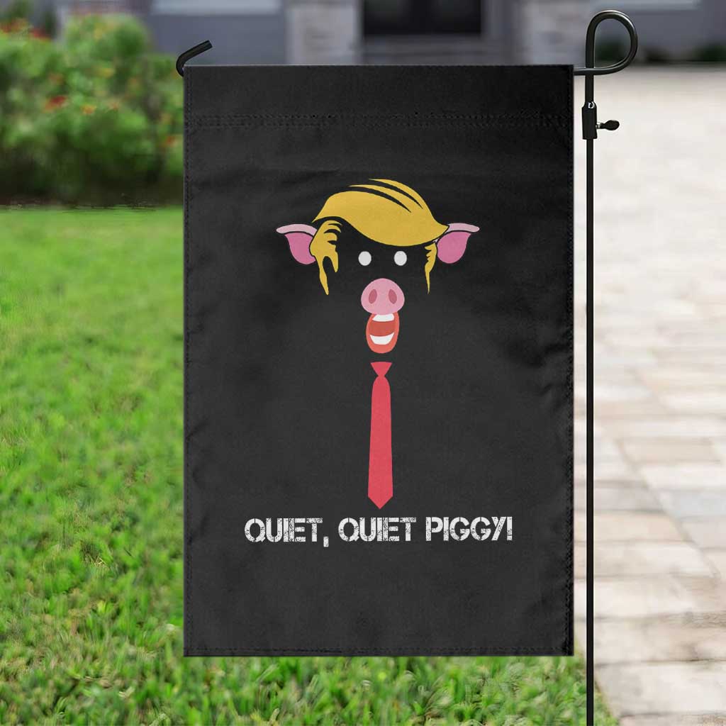 Quiet Quiet Piggy Meme Garden Flag Anti Authoritarian Political Gag Gift - Wonder Print Shop