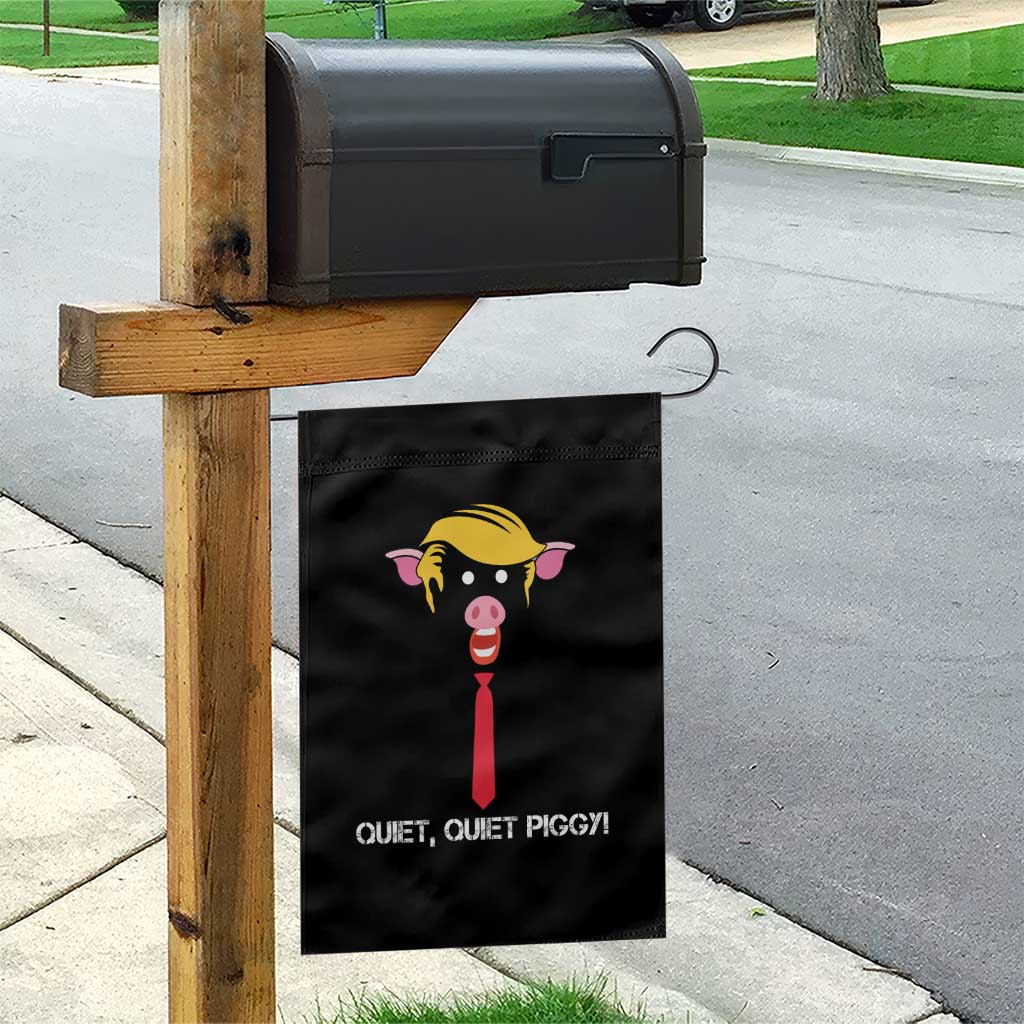 Quiet Quiet Piggy Meme Garden Flag Anti Authoritarian Political Gag Gift - Wonder Print Shop