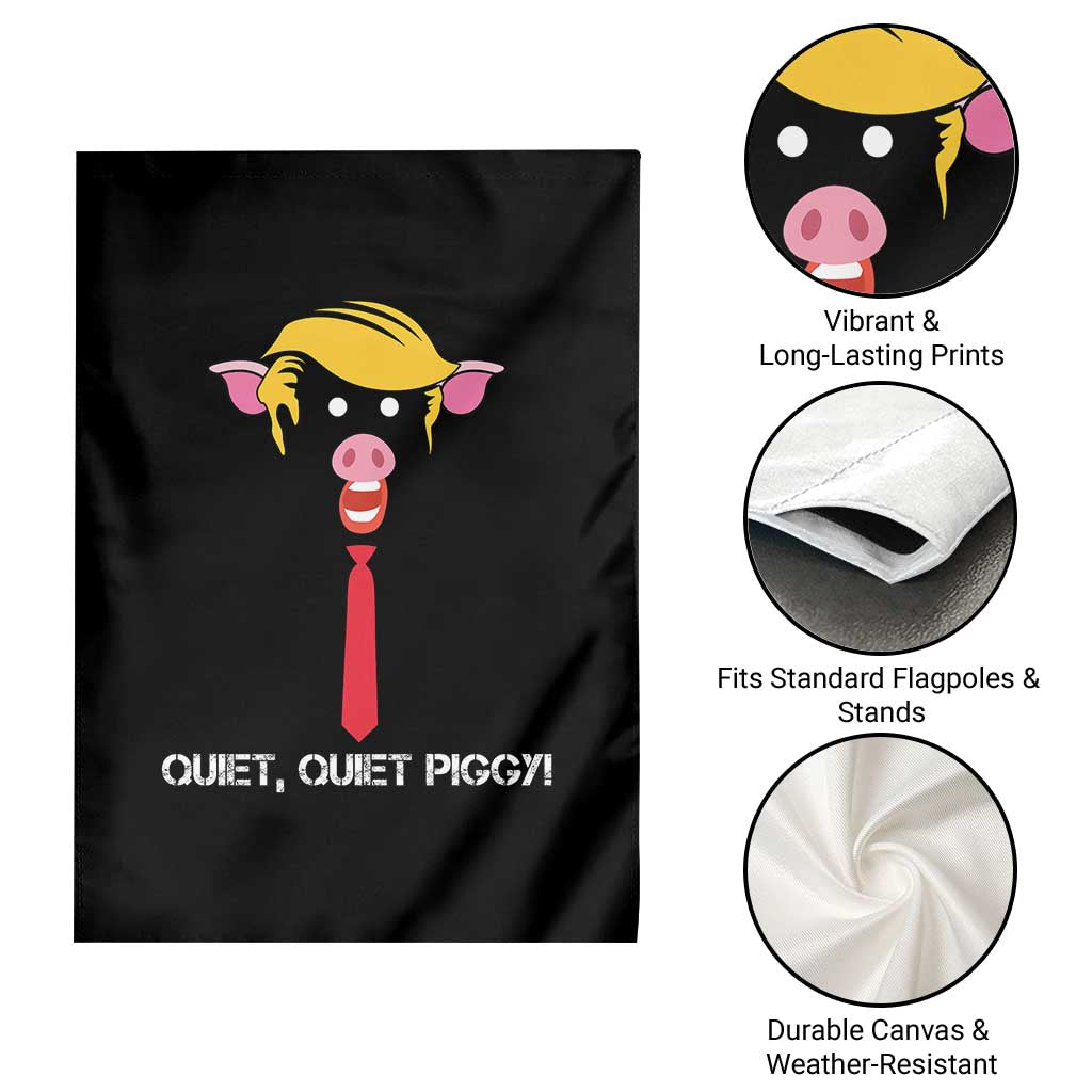 Quiet Quiet Piggy Meme Garden Flag Anti Authoritarian Political Gag Gift - Wonder Print Shop