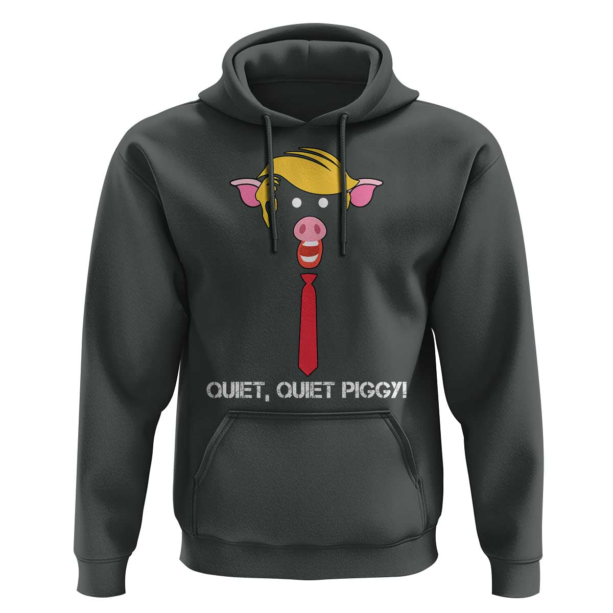 Quiet Quiet Piggy Meme Hoodie Anti Authoritarian Political Gag Gift - Wonder Print Shop