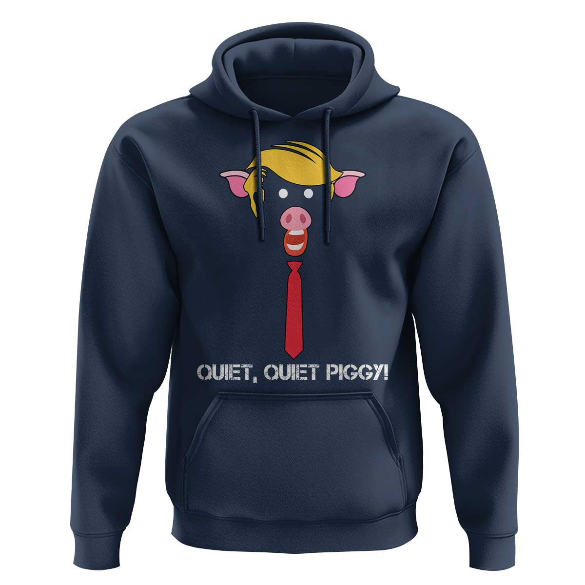 Quiet Quiet Piggy Meme Hoodie Anti Authoritarian Political Gag Gift - Wonder Print Shop