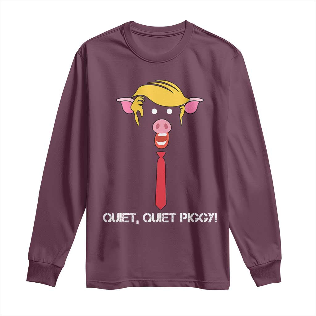 Quiet Quiet Piggy Meme Long Sleeve Shirt Anti Authoritarian Political Gag Gift - Wonder Print Shop