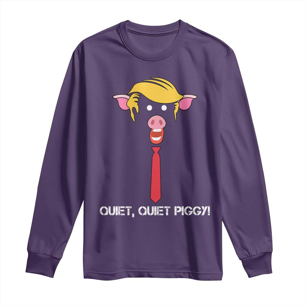 Quiet Quiet Piggy Meme Long Sleeve Shirt Anti Authoritarian Political Gag Gift - Wonder Print Shop