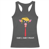 Quiet Quiet Piggy Meme Racerback Tank Top Anti Authoritarian Political Gag Gift - Wonder Print Shop
