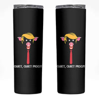 Quiet Quiet Piggy Meme Skinny Tumbler Anti Authoritarian Political Gag Gift - Wonder Print Shop