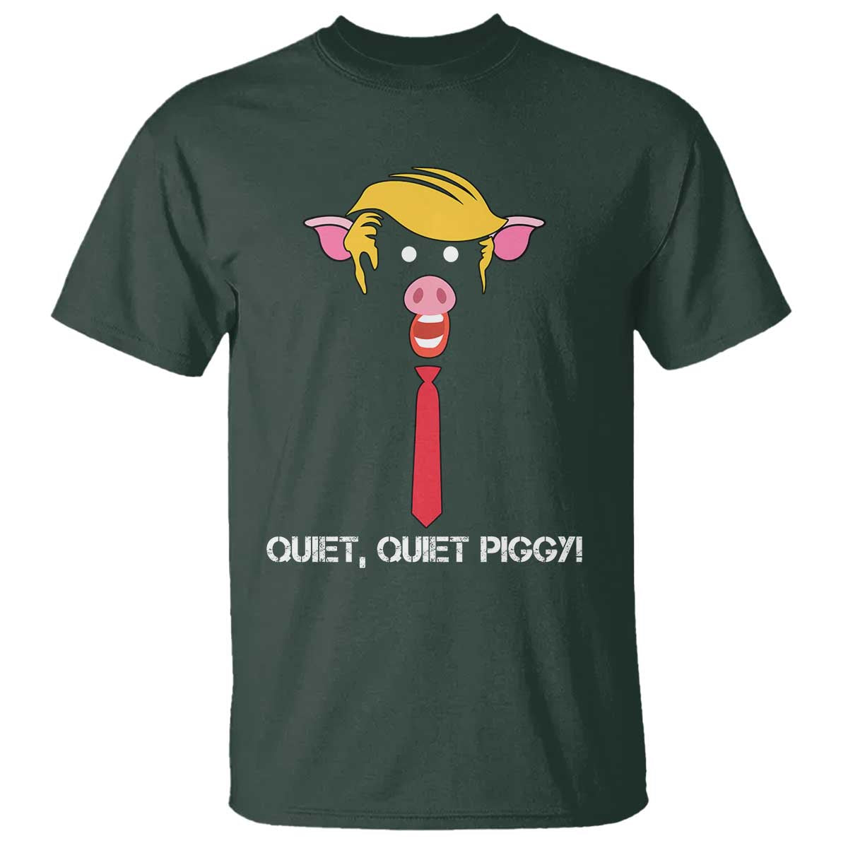 Quiet Quiet Piggy Meme T Shirt Anti Authoritarian Political Gag Gift - Wonder Print Shop