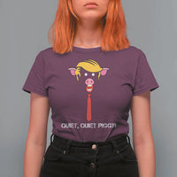 Quiet Quiet Piggy Meme T Shirt For Women Anti Authoritarian Political Gag Gift - Wonder Print Shop