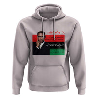 Motivational Malcolm X Quote Hoodie Black History Month Gift - Wonder Print Shop