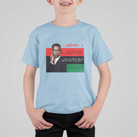 Motivational Malcolm X Quote T Shirt For Kid Black History Month Gift - Wonder Print Shop