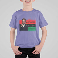 Motivational Malcolm X Quote T Shirt For Kid Black History Month Gift - Wonder Print Shop