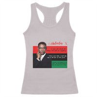 Motivational Malcolm X Quote Racerback Tank Top Black History Month Gift - Wonder Print Shop