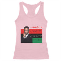 Motivational Malcolm X Quote Racerback Tank Top Black History Month Gift - Wonder Print Shop