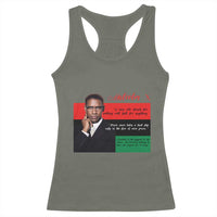 Motivational Malcolm X Quote Racerback Tank Top Black History Month Gift - Wonder Print Shop