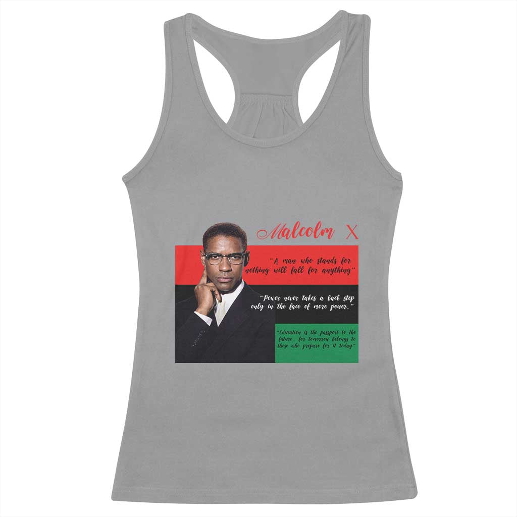 Motivational Malcolm X Quote Racerback Tank Top Black History Month Gift - Wonder Print Shop