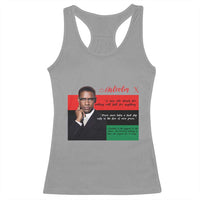 Motivational Malcolm X Quote Racerback Tank Top Black History Month Gift - Wonder Print Shop
