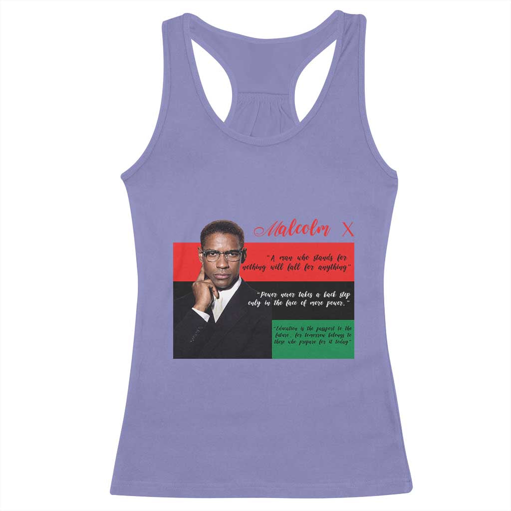 Motivational Malcolm X Quote Racerback Tank Top Black History Month Gift - Wonder Print Shop