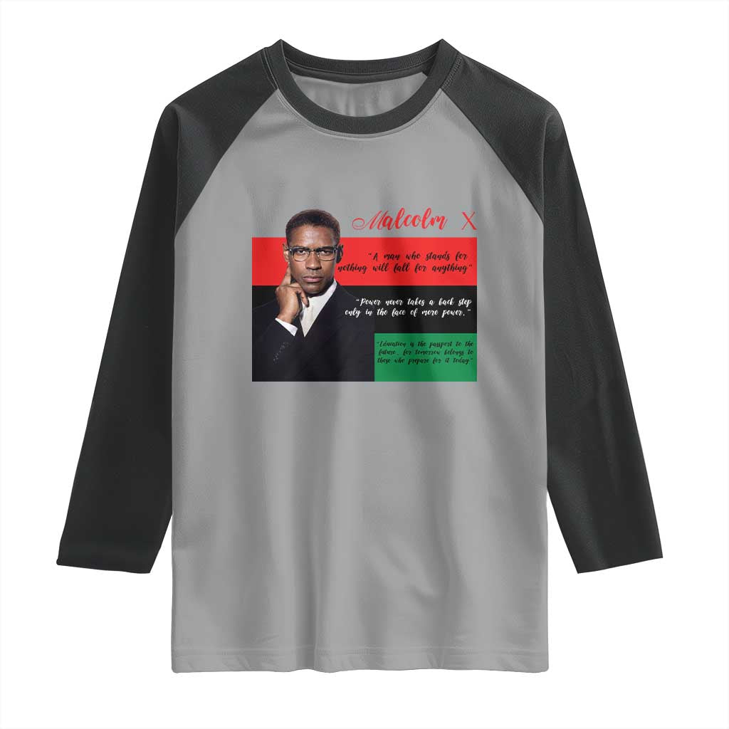 Motivational Malcolm X Quote Raglan Shirt Black History Month Gift - Wonder Print Shop